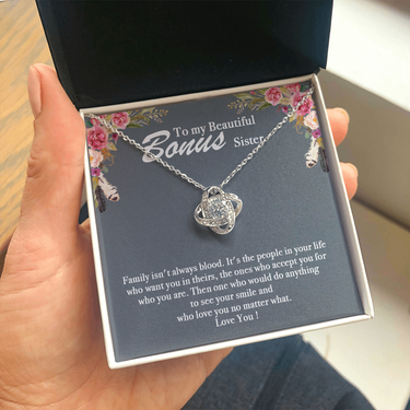 to my beautiful bonus sister knot necklace